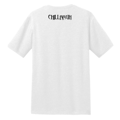 Chillbruh™ Brutal T-Shirt