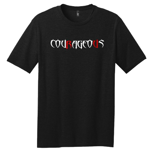 Courageous T-Shirt